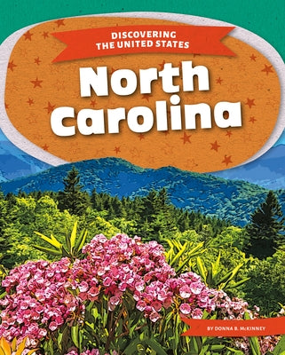 North Carolina by McKinney, Donna B.