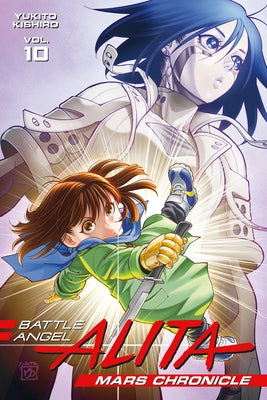 Battle Angel Alita Mars Chronicle 10 by Kishiro, Yukito