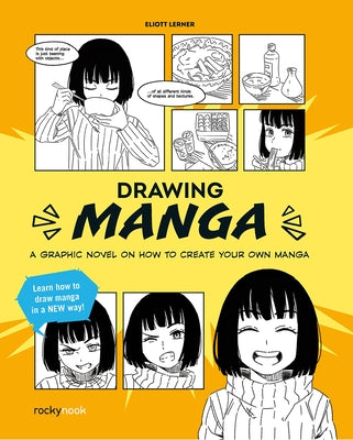 Drawing Manga: A Graphic Novel on How to Create Your Own Manga by Lerner, Eliott