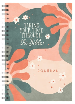 Taking Your Time Through the Bible Journal by Compiled by Barbour Staff