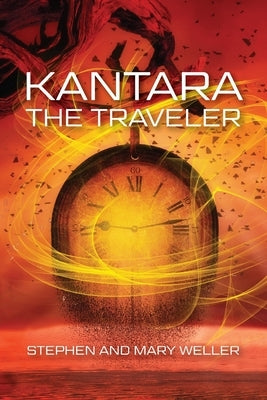 Kantara: The Traveler by Weller, Stephen