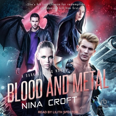 Blood and Metal by Croft, Nina