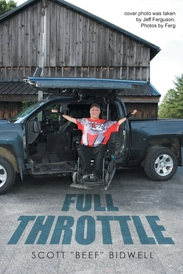 Full Throttle by Bidwell, Scott Beef