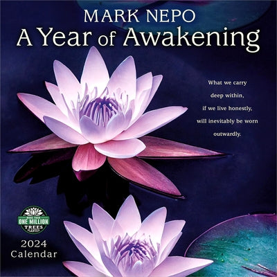 Mark Nepo 2024 Wall Calendar: A Year of Awakening by Amber Lotus Publishing