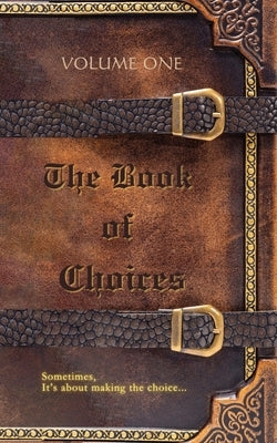 The Book of Choices: Volume One by Herring, Redd