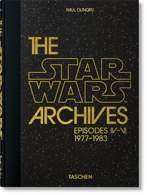The Star Wars Archives. 1977-1983. 45th Ed. by Duncan, Paul