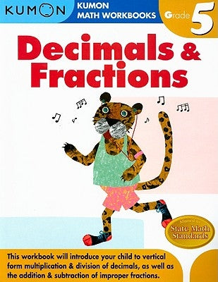 Kumon Grade 5 Decimals & Fractions by Tachimoto, Michiko