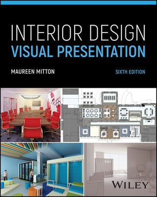 Interior Design Visual Presentation by Mitton, Maureen