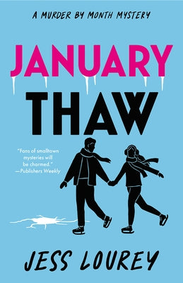 January Thaw by Lourey, Jess