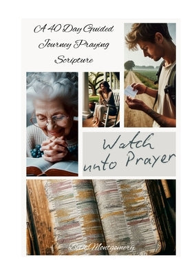 Watch Unto Prayer Paperback by Montgomery, Beth