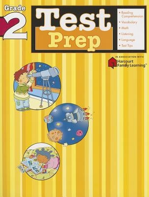 Test Prep: Grade 2 (Flash Kids Harcourt Family Learning) by Flash Kids