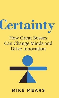 Certainty by Mears, Mike