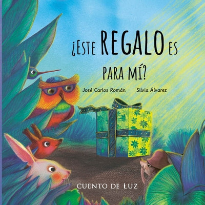 ¿Este Regalo Es Para Mi? by RomÃ¡n, JosÃ© Carlos