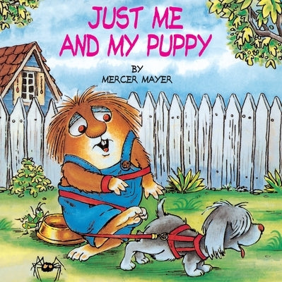 Just Me and My Puppy (Little Critter) by Mayer, Mercer