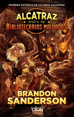 Alcatraz Contra Los Bibliotecarios / Alcatraz vs. the Evil Librarians by Sanderson, Brandon