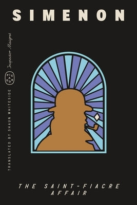 The Saint-Fiacre Affair (Inspector Maigret) by Simenon, Georges