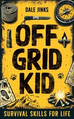 Off Grid Kid by Jinks