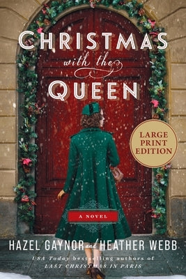 Christmas with the Queen by Gaynor, Hazel