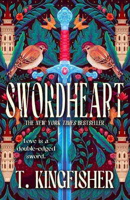 Swordheart by Kingfisher, T.
