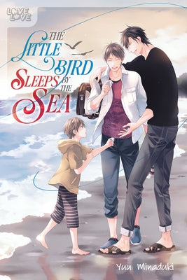 The Little Bird Sleeps by the Sea by Minaduki, Yuu