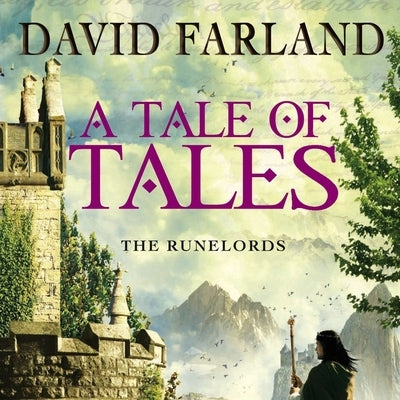 A Tale of Tales by Farland, David