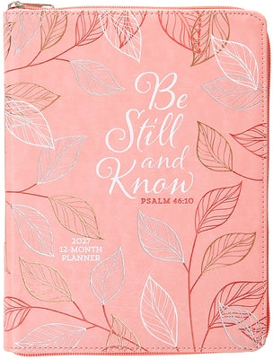 Be Still and Know (2027 Planner) Faux Ziparound: 12-Month Weekly Planner by Belle City Gifts