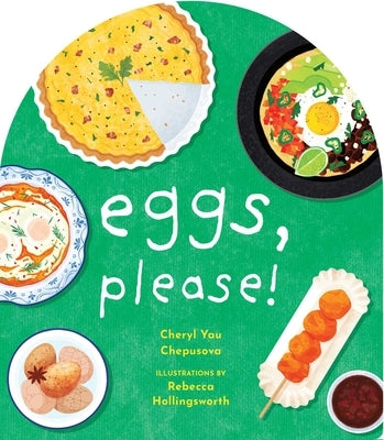 Eggs, Please! by Chepusova, Cheryl Yau