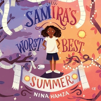 Samira's Worst Best Summer by Hamza, Nina