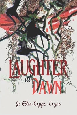 Laughter at Dawn by Capps Layne, Jo Ellen