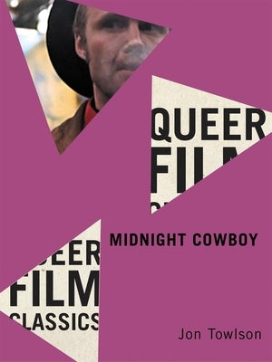 Midnight Cowboy: Volume 5 by Towlson, Jon