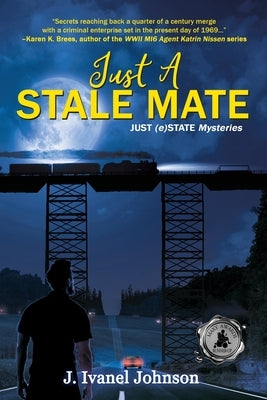 Just A Stale Mate by Johnson, J. Ivanel