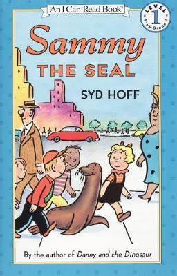 Sammy the Seal by Hoff, Syd