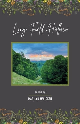 Long Field Hollow by McVicker, Marilyn