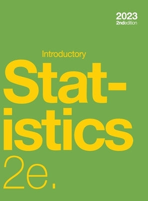 Introductory Statistics 2e (hardcover, full color) by Illowsky, Barbara
