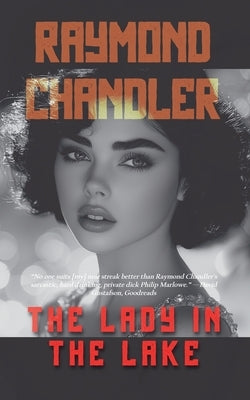 The Lady in the Lake by Chandler, Raymond