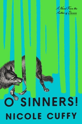 O Sinners! by Cuffy, Nicole