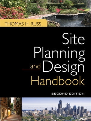 Site Planning and Design Handbook 2e (Pb) by Russ, Thomas