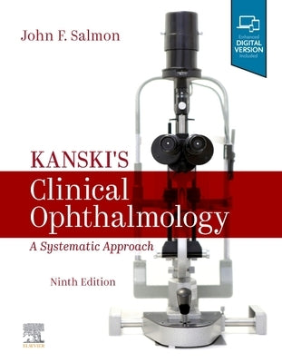 Kanski's Clinical Ophthalmology: A Systematic Approach by Salmon, John F.
