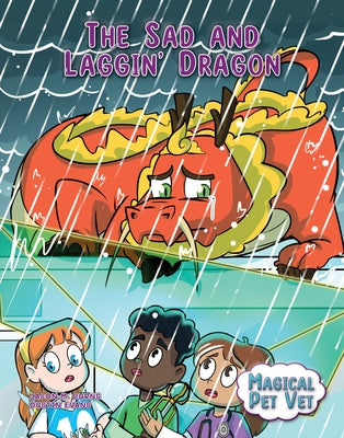 The Sad and Laggin' Dragon by Burns, Jason M.