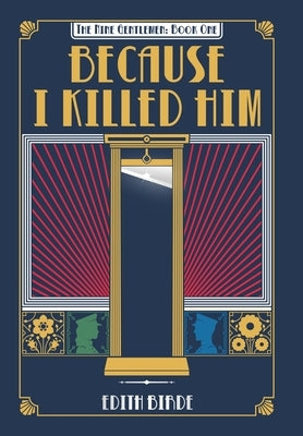 Because I Killed Him by Birde, Edith