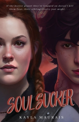 Soul Sucker by Maurais, Kayla