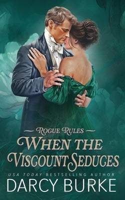 When the Viscount Seduces by Burke, Darcy