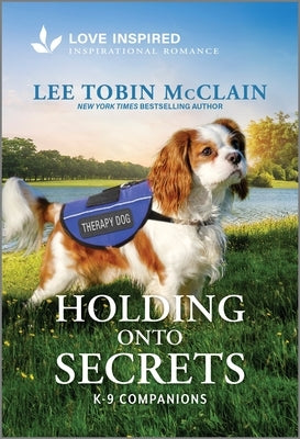 Holding Onto Secrets: An Uplifting Inspirational Romance by McClain, Lee Tobin