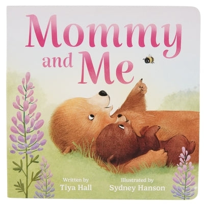 Mommy and Me by Hall, Tiya