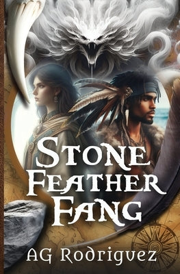 Stone Feather Fang by Rodriguez, A. G.