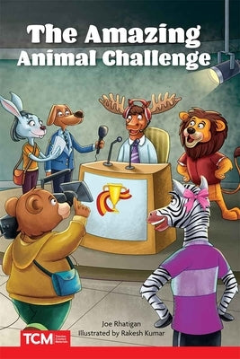 The Amazing Animal Challenge by Rhatigan, Joe