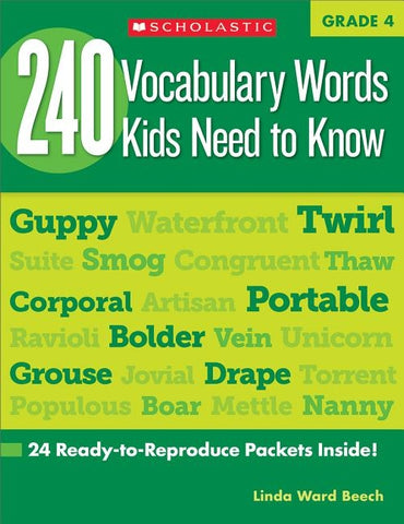 240 Vocabulary Words Kids Need to Know: Grade 4: 24 Ready-To-Reproduce Packets Inside! by Beech, Linda