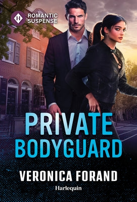 Private Bodyguard by Forand, Veronica