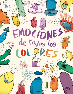 Emociones de Todos Los Colores (Big Feelings, Little Feelings) by Mills, Andrea