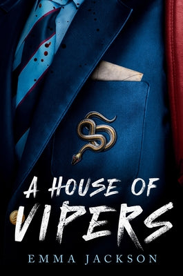 A House of Vipers by Jackson, Emma
